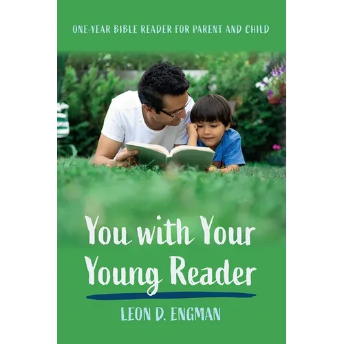 You with Your Young Reader: One-Year Bible Reader for Parent and Child - Paperback