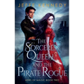The Sorceress Queen and the Pirate Rogue - Paperback