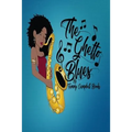 The Ghetto Blues - Paperback