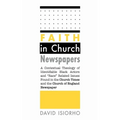 Faith in Church Newspapers - Paperback