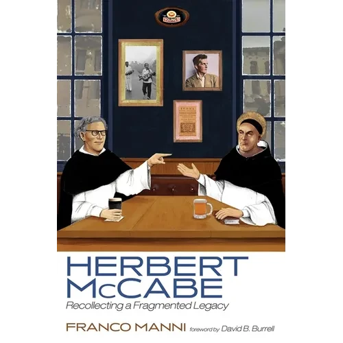 Herbert McCabe: Recollecting a Fragmented Legacy - Hardcover