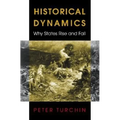 Historical Dynamics: Why States Rise and Fall - Hardcover