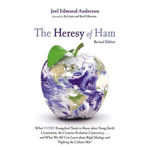 The Heresy of Ham, Revised Edition - Hardcover