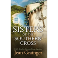 Sisters of the Southern Cross - Hardcover