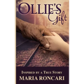 Ollie's Gift: Inspired by a True Story - Paperback