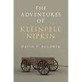 The Adventures of Kleinpell Nipkin - Paperback