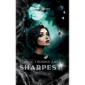These Thorns are Sharpest - Paperback
