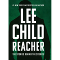 Reacher: The Stories Behind the Stories - Library Binding