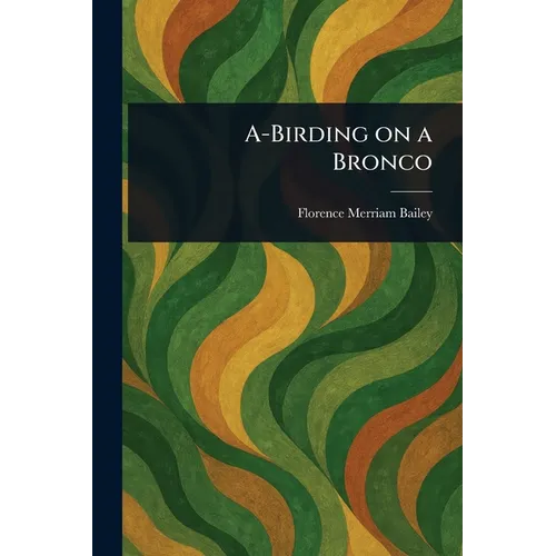 A-Birding on a Bronco