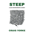 Steep: A Black Neurosurgeon's Journey - Hardcover