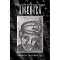 The Black Rock That Built America: A Tribute to the Antracite Coal Miners - Hardcover