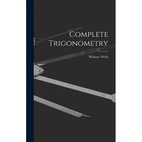 Complete Trigonometry - Hardcover