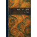 Why I Am a Jew - Paperback