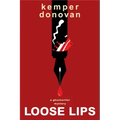 Loose Lips - Paperback