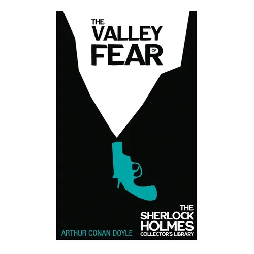 The Valley of Fear - The Sherlock Holmes Collector's Library - Paperback