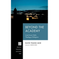 Beyond the Academy - Hardcover