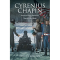 Cyrenius Chapin: Buffalo's First Physician and War of 1812 Hero - Paperback