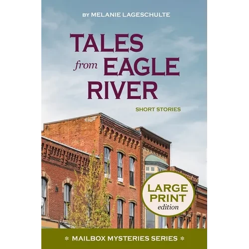 Tales from Eagle River: short stories - Paperback