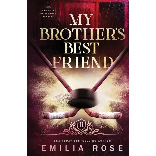 My Brother's Best Friend: A Forbidden Hockey Romance