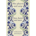 She Played and Sang: Jane Austen and Music