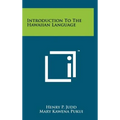 Introduction To The Hawaiian Language - Hardcover