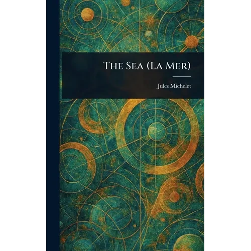 The Sea (La Mer) - Hardcover