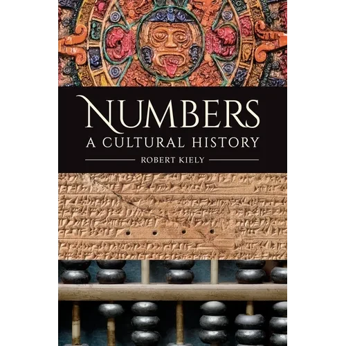 Numbers: A Cultural History - Paperback
