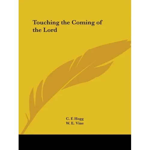 Touching the Coming of the Lord - Paperback