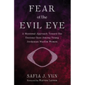 Fear of the Evil Eye - Hardcover