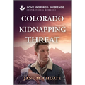 Colorado Kidnapping Threat - Mass Market Paperbound