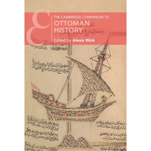 The Cambridge Companion to Ottoman History - Hardcover