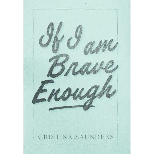 If I am Brave Enough - Hardcover