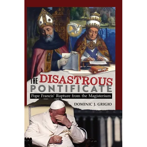 Le Pontificat désastreux - Relié