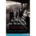 A Train in Winter LP - Paperback