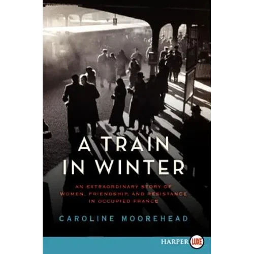 A Train in Winter LP - Paperback