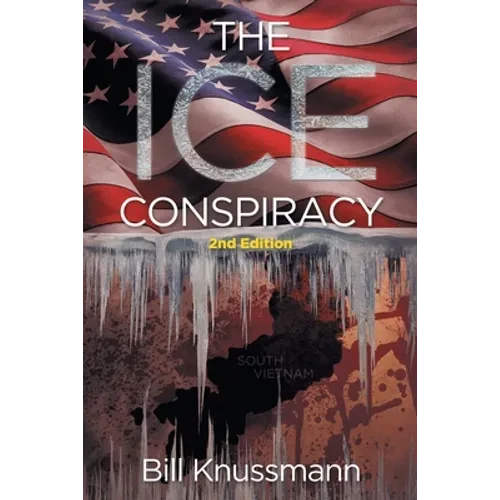 The Ice Conspiracy: 2nd Edition - Paperback