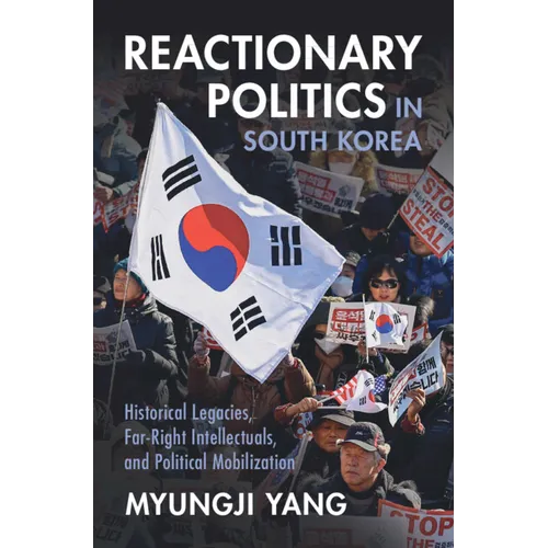 Reactionary Politics in South Korea
