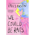 We Could Be Rats - Paperback
