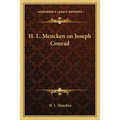 H. L. Mencken on Joseph Conrad - Paperback