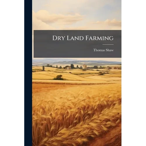 Dry Land Farming - Paperback