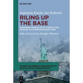 Riling Up the Base: Examining Trump's Use of Stereotypes Through an Interdisciplinary Lens - Hardcover