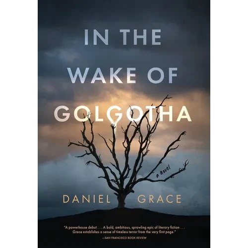In the Wake of Golgotha - Hardcover