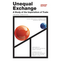 Unequal Exchange: A Study of the Imperialism of Trade (Updated Edition) - Paperback