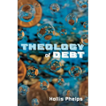 Theology of Debt - Hardcover