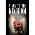 A Key to the Kingdom - Paperback