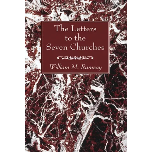 The Letters to the Seven Churches - Hardcover