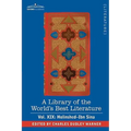 A Library of the World's Best Literature - Ancient and Modern - Vol. XIX (Forty-Five Volumes); Holinshed-Ibn Sina - Hardcover