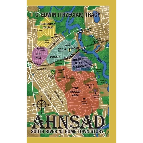 Ahnsad: South River NJ Home Town Story - Hardcover