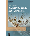 Azuma Old Japanese: A Comparative Grammar and Reconstruction - Paperback