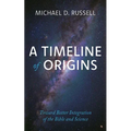 A Timeline of Origins - Hardcover